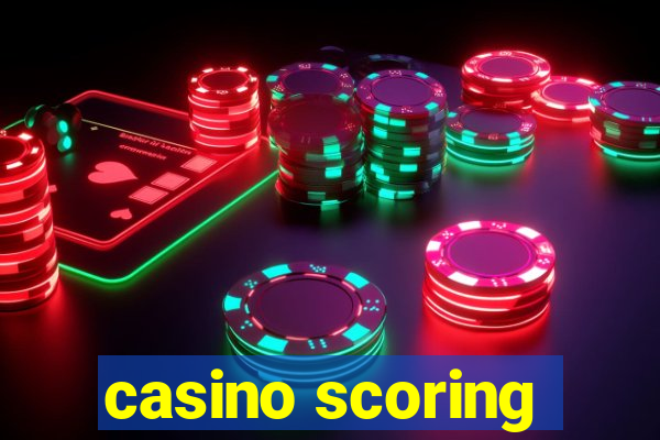 casino scoring