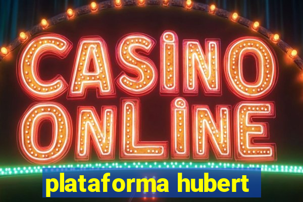 plataforma hubert