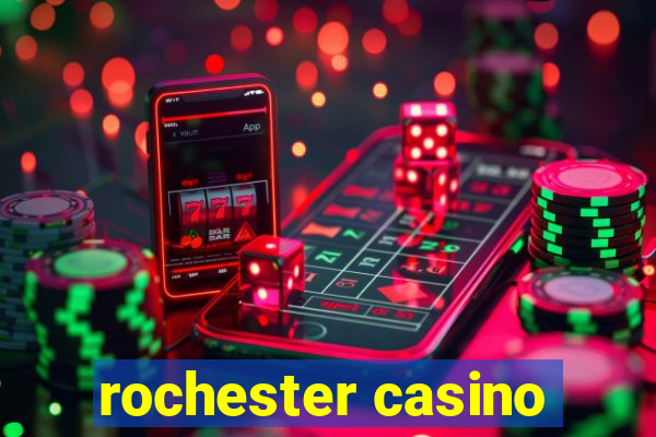 rochester casino