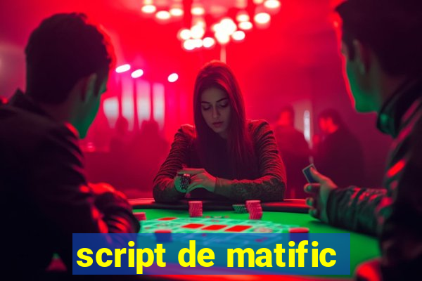 script de matific