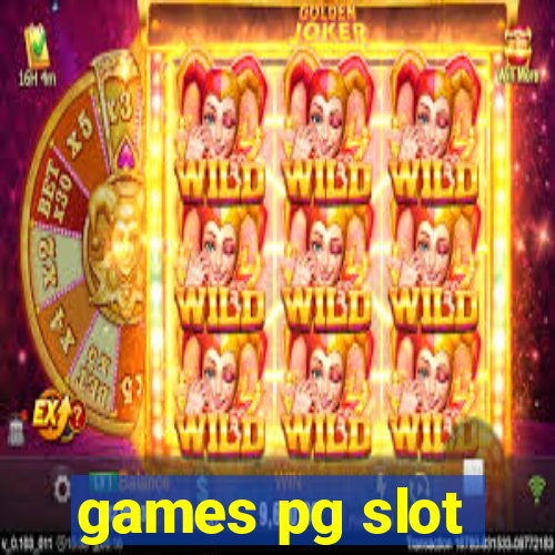 games pg slot