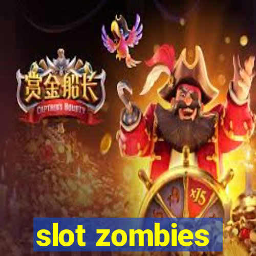 slot zombies