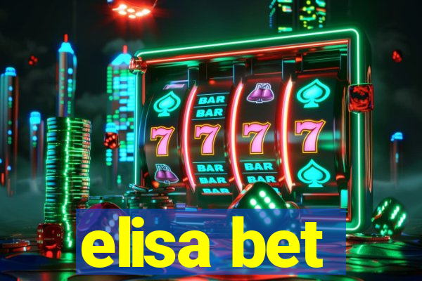 elisa bet