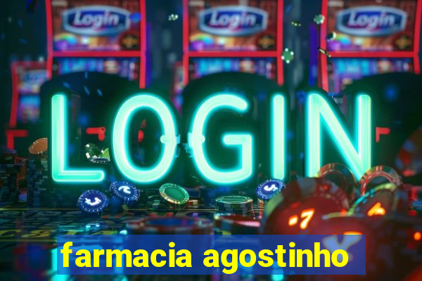 farmacia agostinho