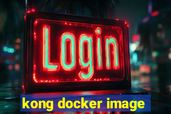 kong docker image