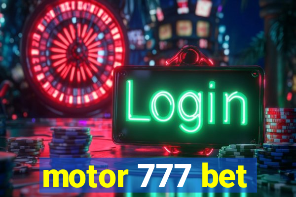 motor 777 bet