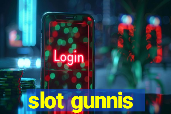 slot gunnis