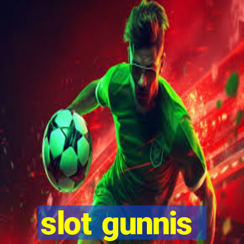 slot gunnis