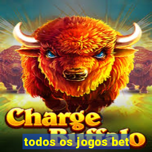 todos os jogos bet