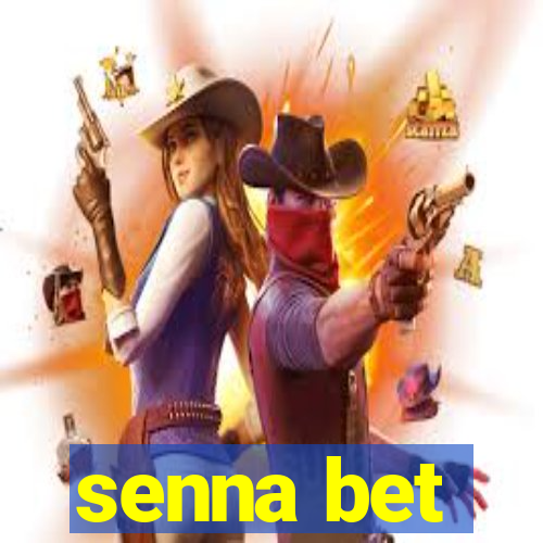 senna bet