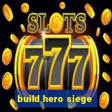 build hero siege