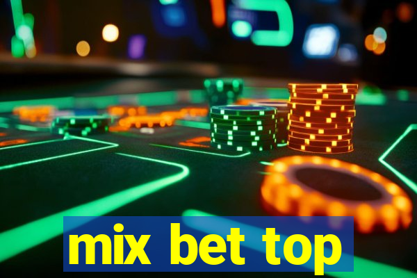 mix bet top