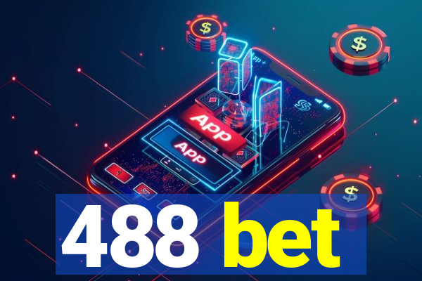 488 bet