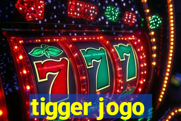 tigger jogo