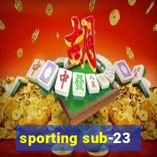 sporting sub-23