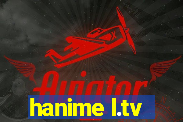 hanime l.tv