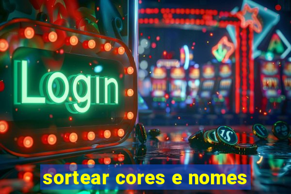 sortear cores e nomes