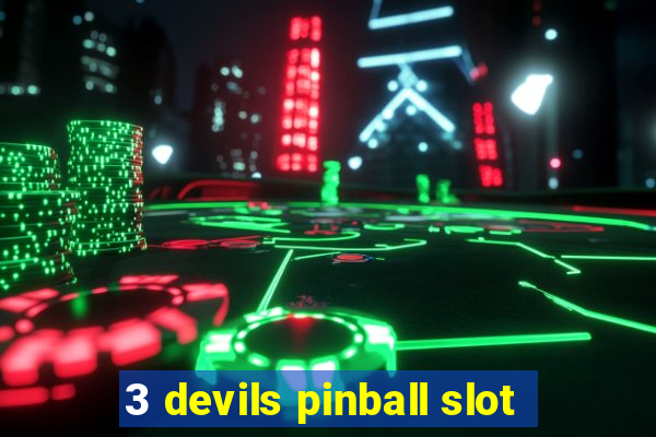 3 devils pinball slot