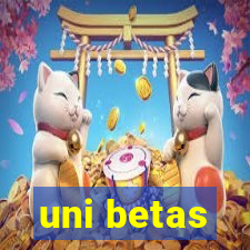 uni betas