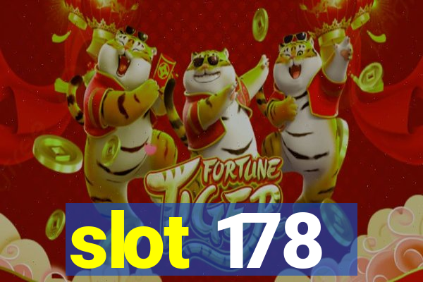 slot 178