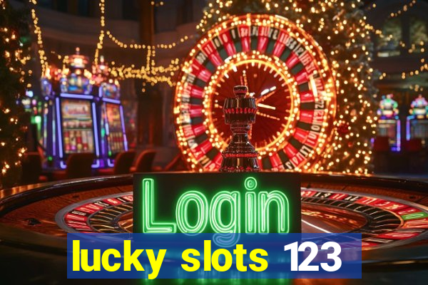 lucky slots 123