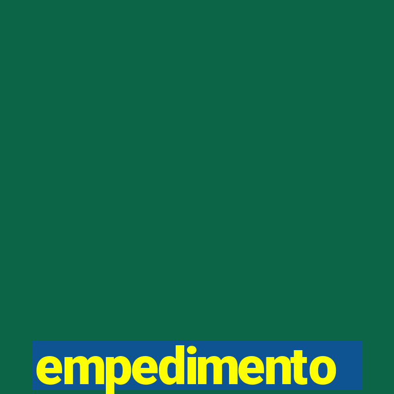 empedimento