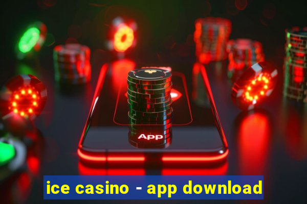 ice casino - app download