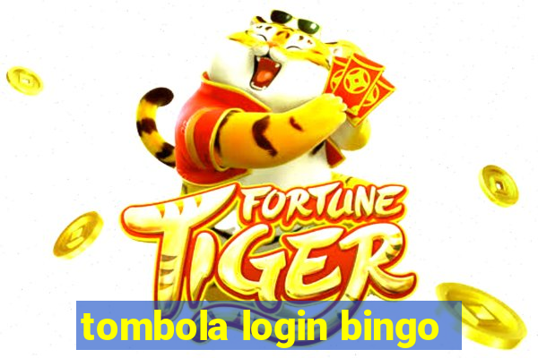 tombola login bingo