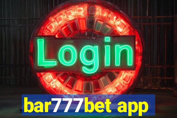 bar777bet app