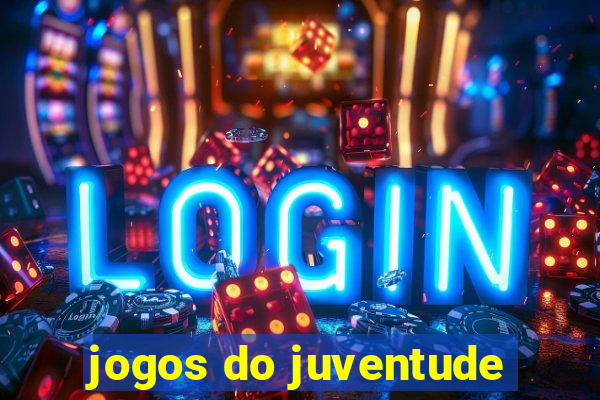 jogos do juventude