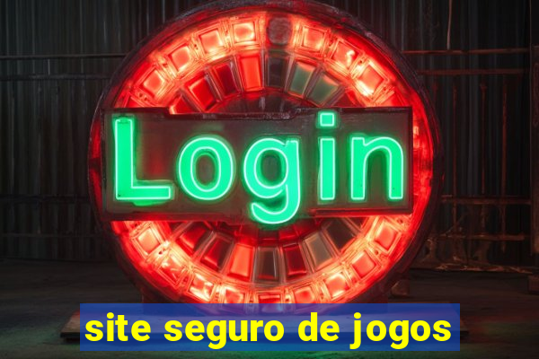 site seguro de jogos