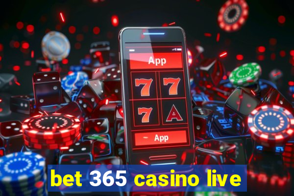 bet 365 casino live