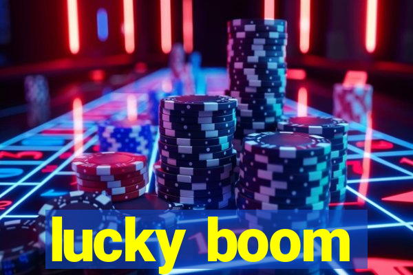 lucky boom