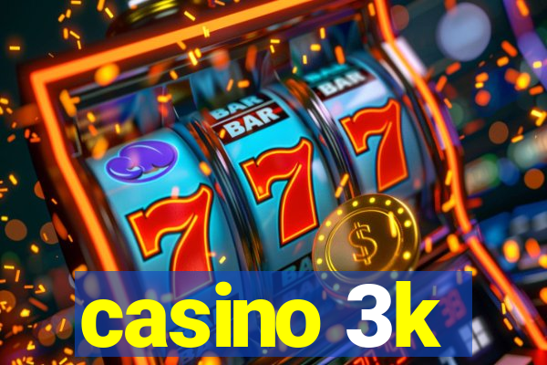 casino 3k