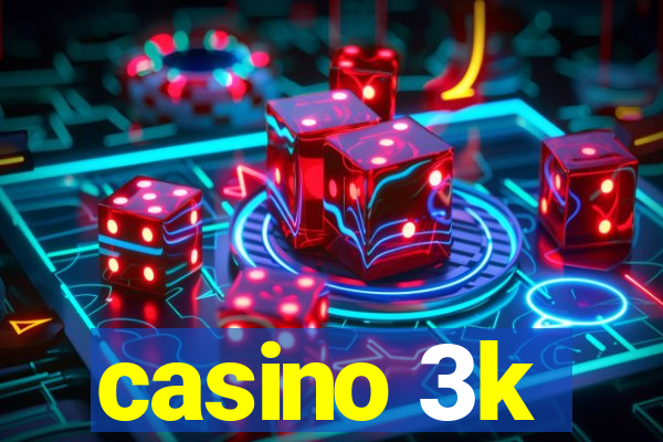 casino 3k