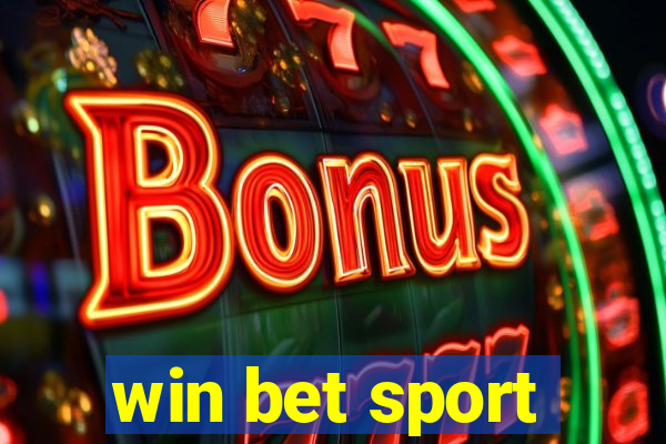 win bet sport