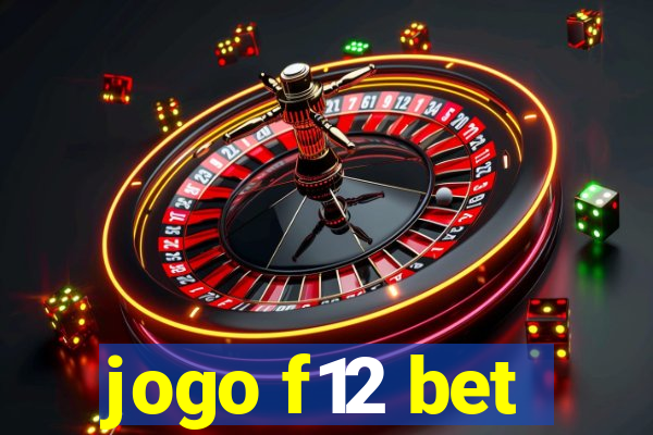 jogo f12 bet