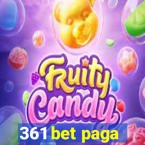 361 bet paga