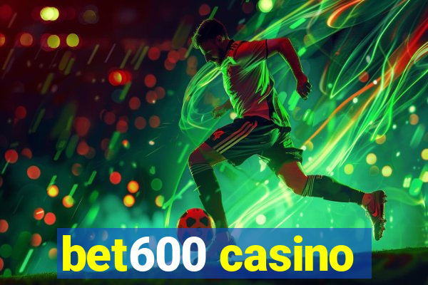 bet600 casino