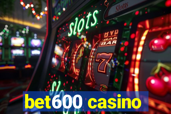 bet600 casino