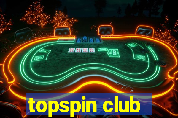 topspin club