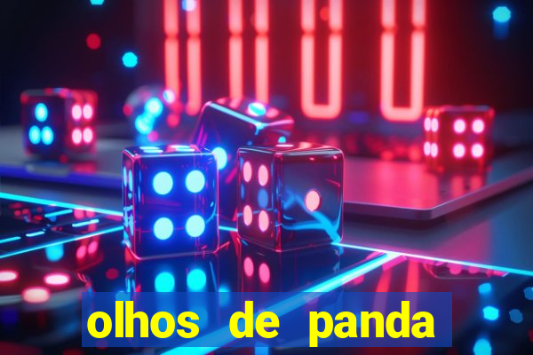 olhos de panda significado espiritual