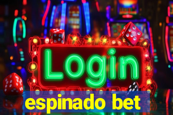 espinado bet