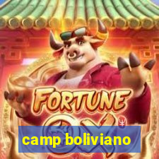 camp boliviano