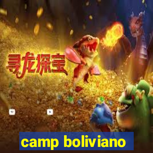 camp boliviano