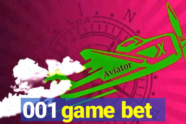 001 game bet