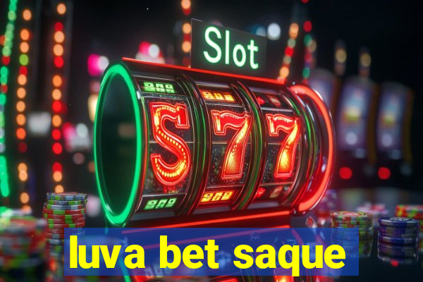 luva bet saque