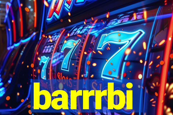 barrrbi