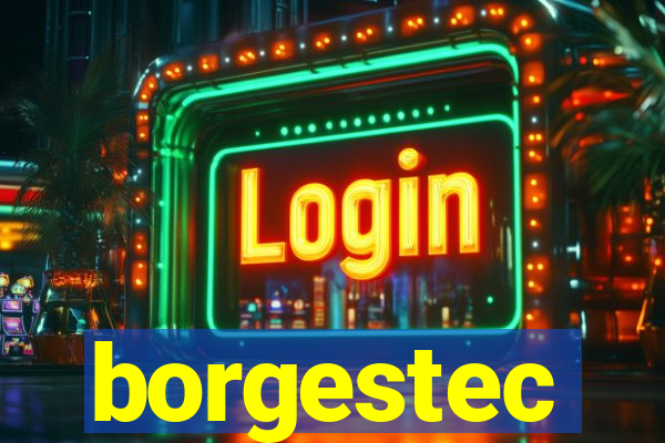 borgestec