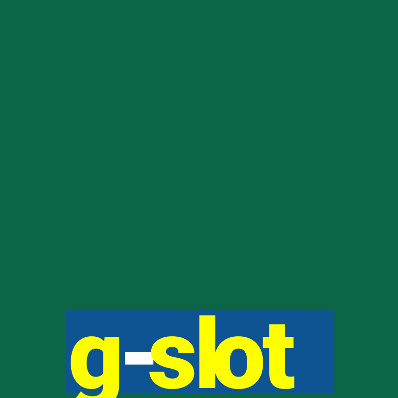 g-slot